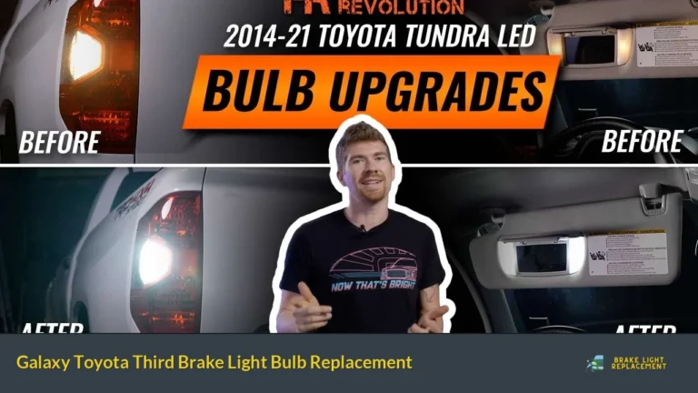 Galaxy Toyota Third Brake Light Bulb Replacement