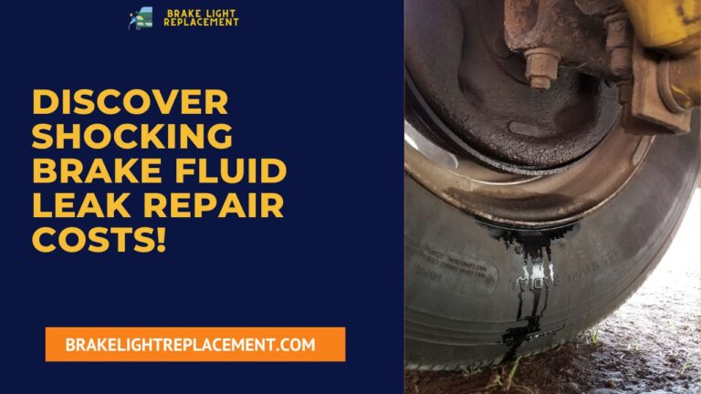 Brake Fluid Leak Repair Costs