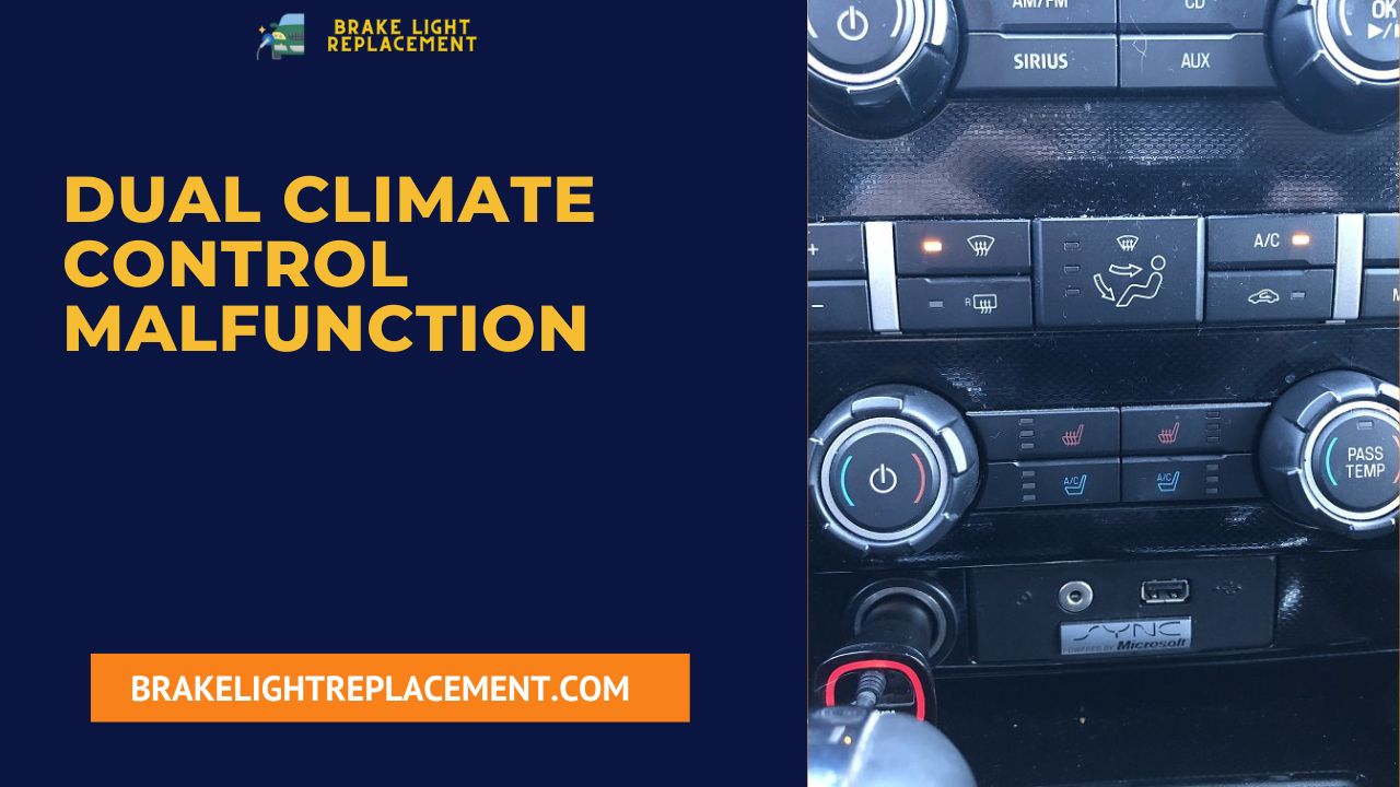 Issue Two Dual Climate Control Malfunction