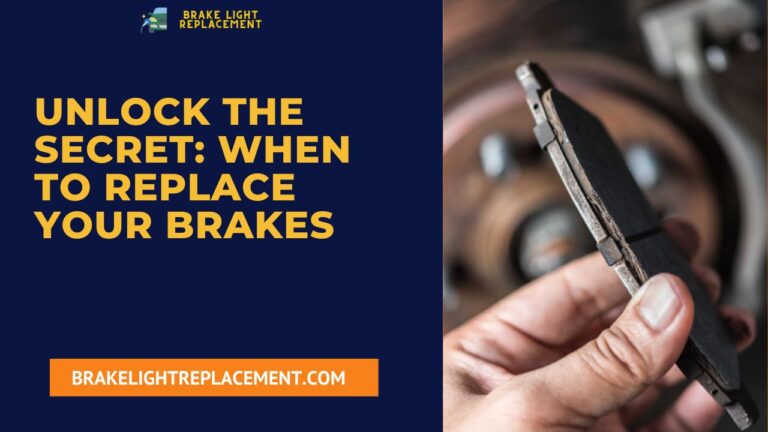 When to Replace Your Brakes