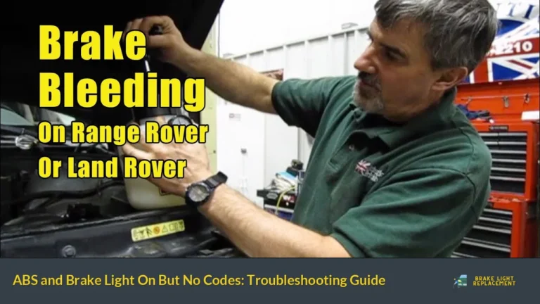 ABS and Brake Light On But No Codes: Troubleshooting Guide