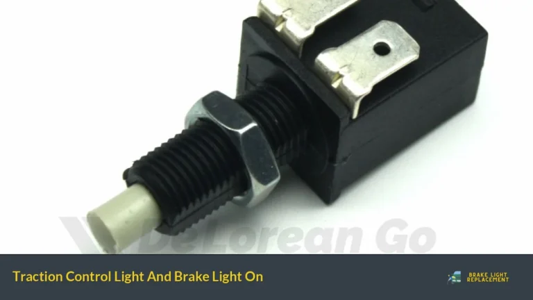 Traction Control Light And Brake Light On