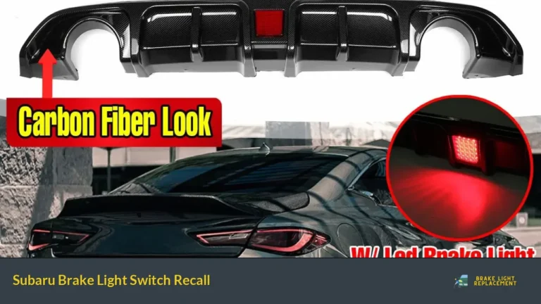 Subaru Brake Light Switch Recall