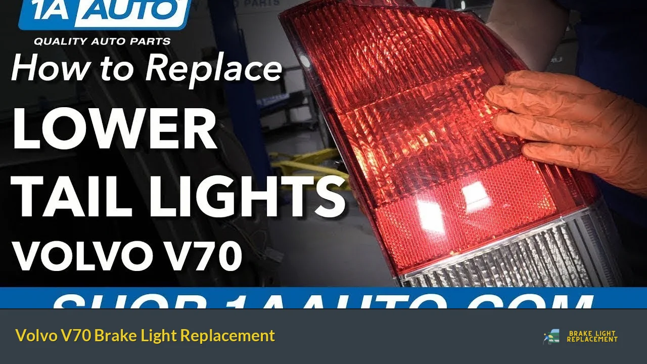 Volvo V70 Brake Light Replacement