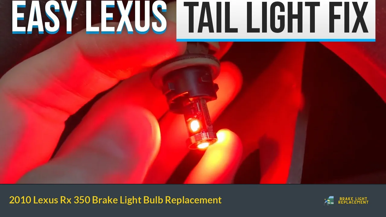 2010 Lexus Rx 350 Brake Light Bulb Replacement