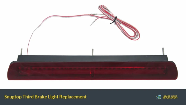 Snugtop Third Brake Light Replacement