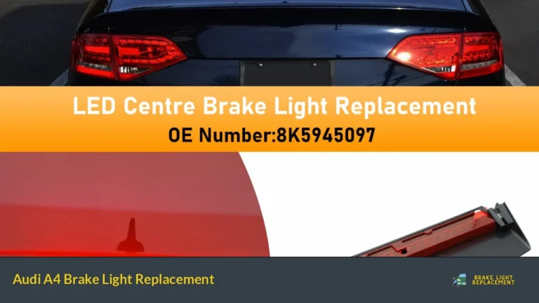 Audi A4 Brake Light Replacement