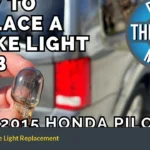 Honda Pilot Brake Light Replacement