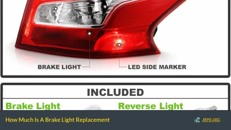 How Much Is A Brake Light Replacement