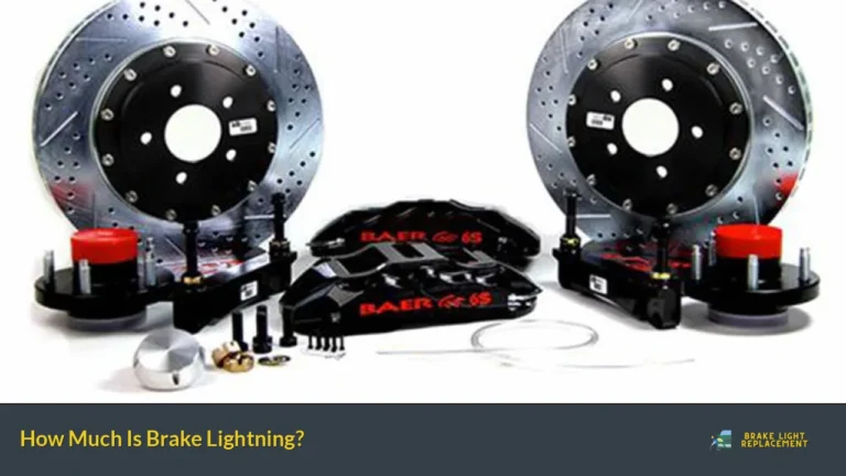 How Much Is Brake Lightning?