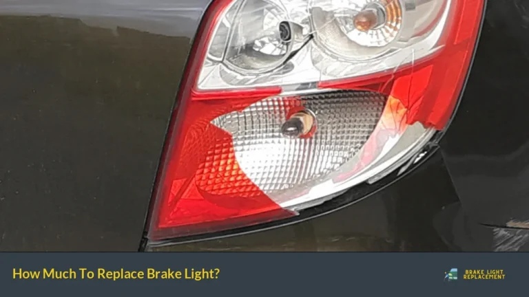 How Much To Replace Brake Light?