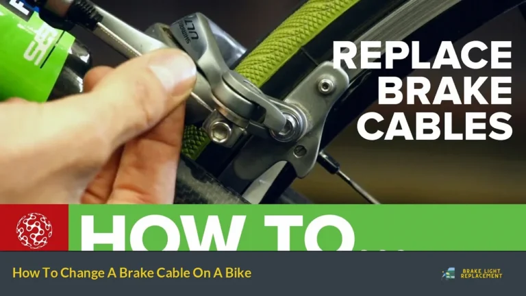 How To Change A Brake Cable On A Bike