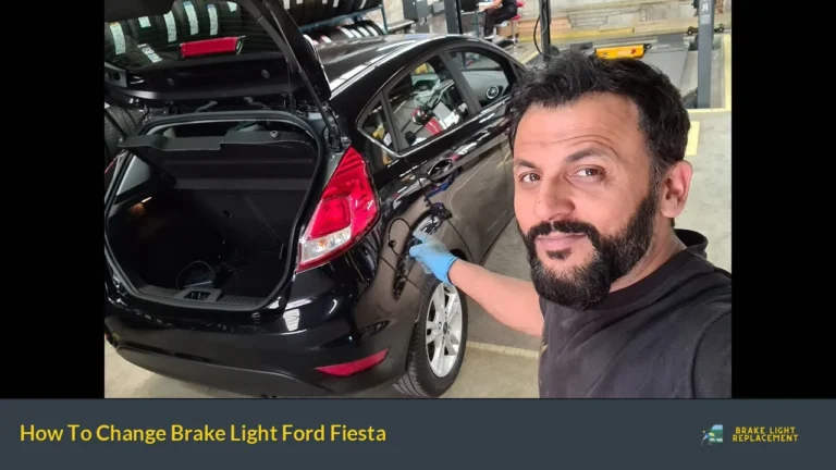 How To Change Brake Light Ford Fiesta