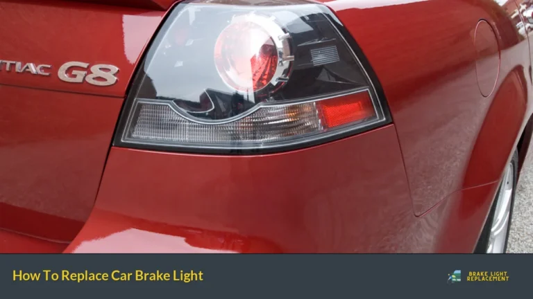 How To Replace Car Brake Light