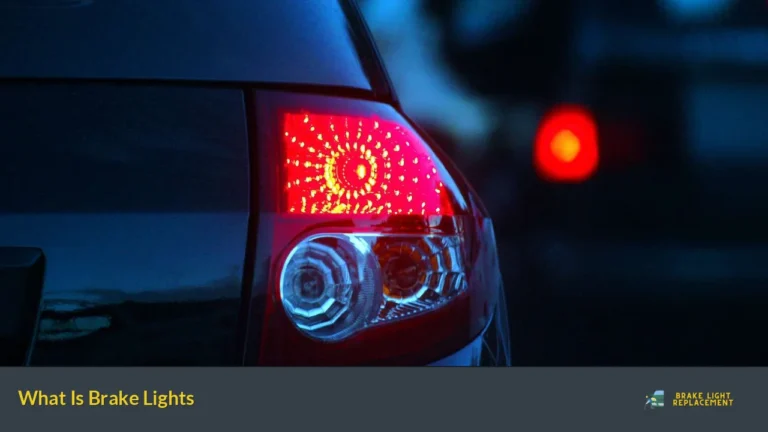 What Is Brake Lights