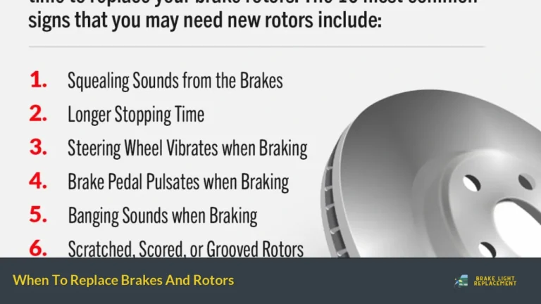 When To Replace Brakes And Rotors